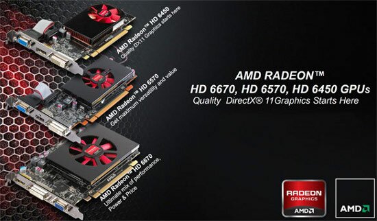 AMD  Radeon HD 6670  HD 6570